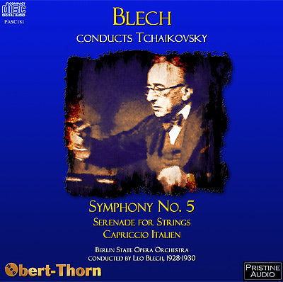 BLECH Tchaikovsky: Symphony No. 5, Serenade for Strings, Capriccio Italien (1928-30) - PASC181 - CD