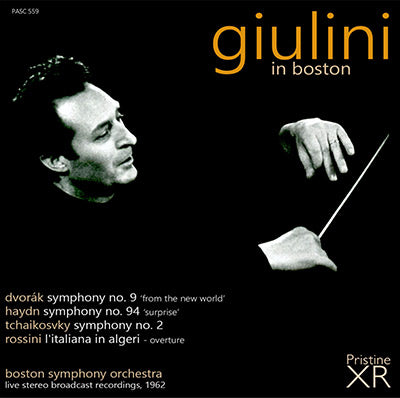 GIULINI in Boston: Dvořák, Haydn, Rossini, Tchaikovsky (1962, stereo) - PASC559 - CD