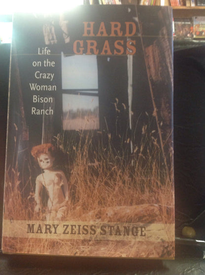 BOOKS - Hard Grass:  Life on the Crazy Woman Bison Ranch