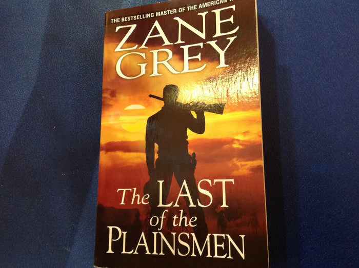 BOOKS - The Last of the Plainsmen: The Story of Buffalo Jones