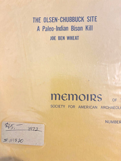 BOOKS - "The Olsen-Chubbuck Site - A Paleo-Indian Bison Kill Site"
