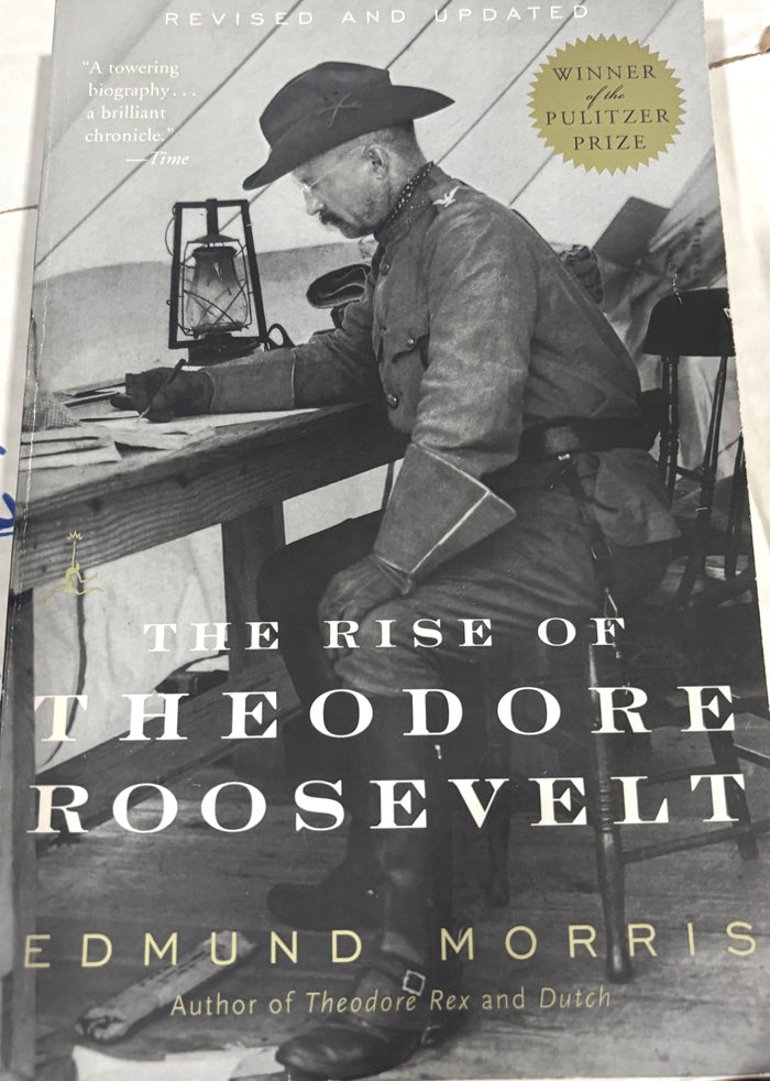BOOKS - The Rise of Theodore Roosevelt