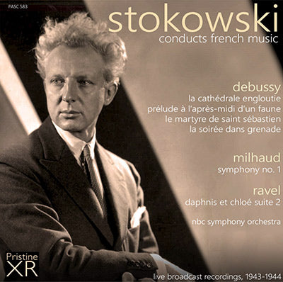 STOKOWSKI conducts French Music: Debussy, Milhaud, Ravel (1943/44) - PASC583 - CD