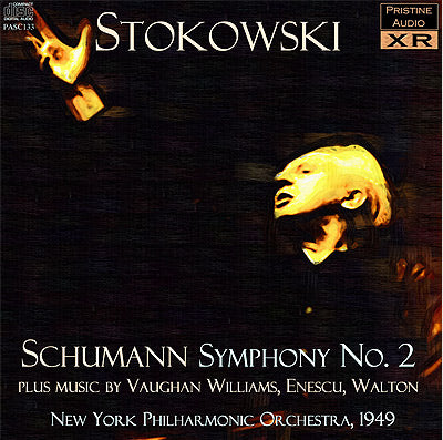 STOKOWSKI Schumann: Symphony No. 2, plus Vaughan Williams, Enescu, Walton (1949) - PASC133 - CD