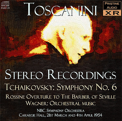 TOSCANINI in Stereo: Rossini, Tchaikovsky, Wagner (1954) - PASC119 - CD